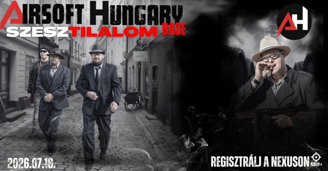 Airsoft Hungary Base - Szesztilalom